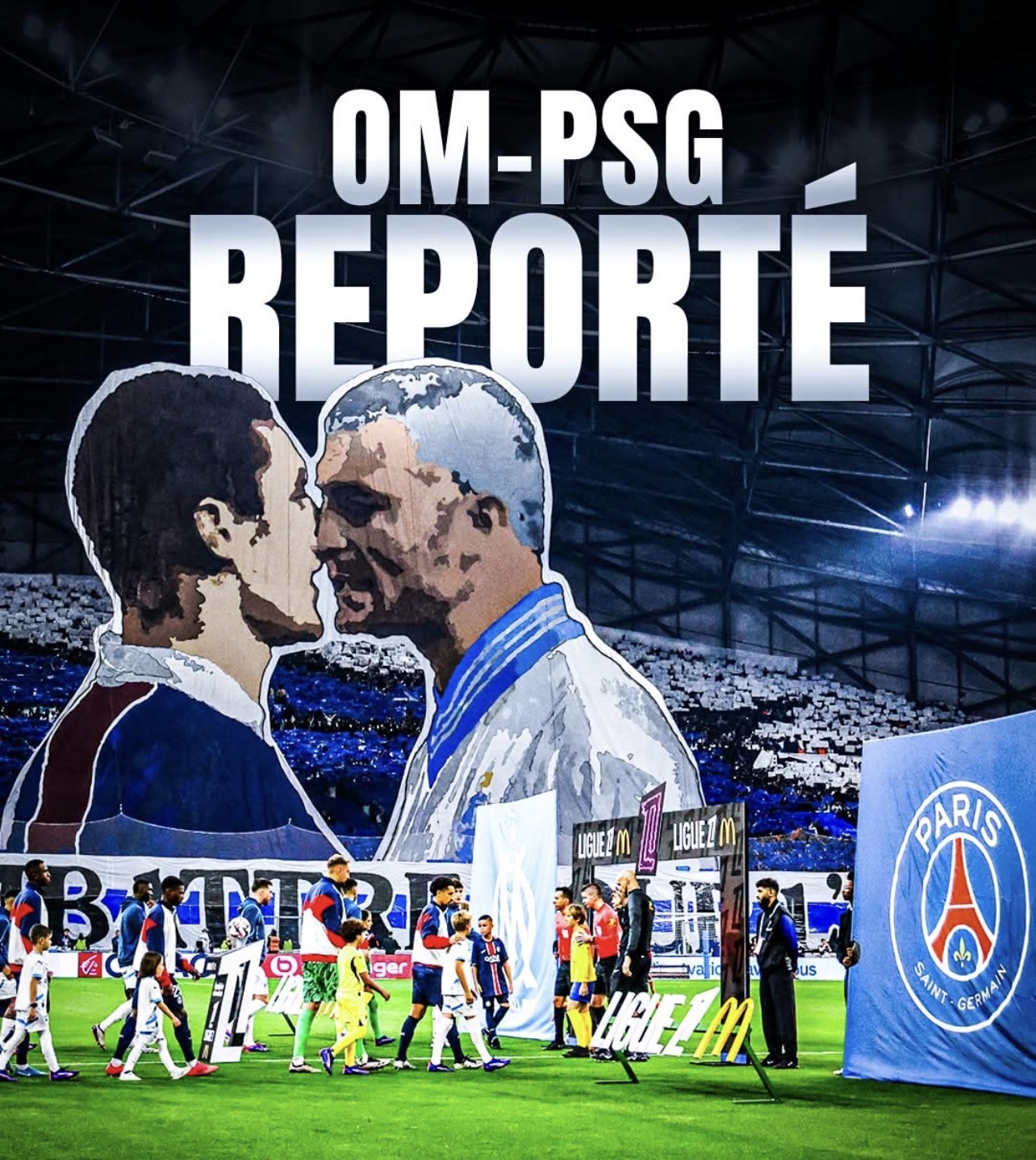 OM/PSG Match reporté au Lundi 22 septembre 2025 à 20h